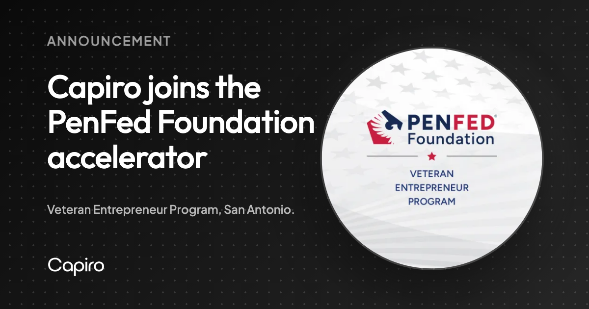 Capiro Joins the PenFed Foundation Veteran Entrepreneur Program Accelerator